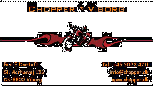 Chopper * Viborg  DK